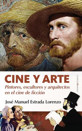 CINE Y ARTE; PINTORES, ESCULTORES Y ARQUITECTOS EN EL CINE DE FICCIÓN