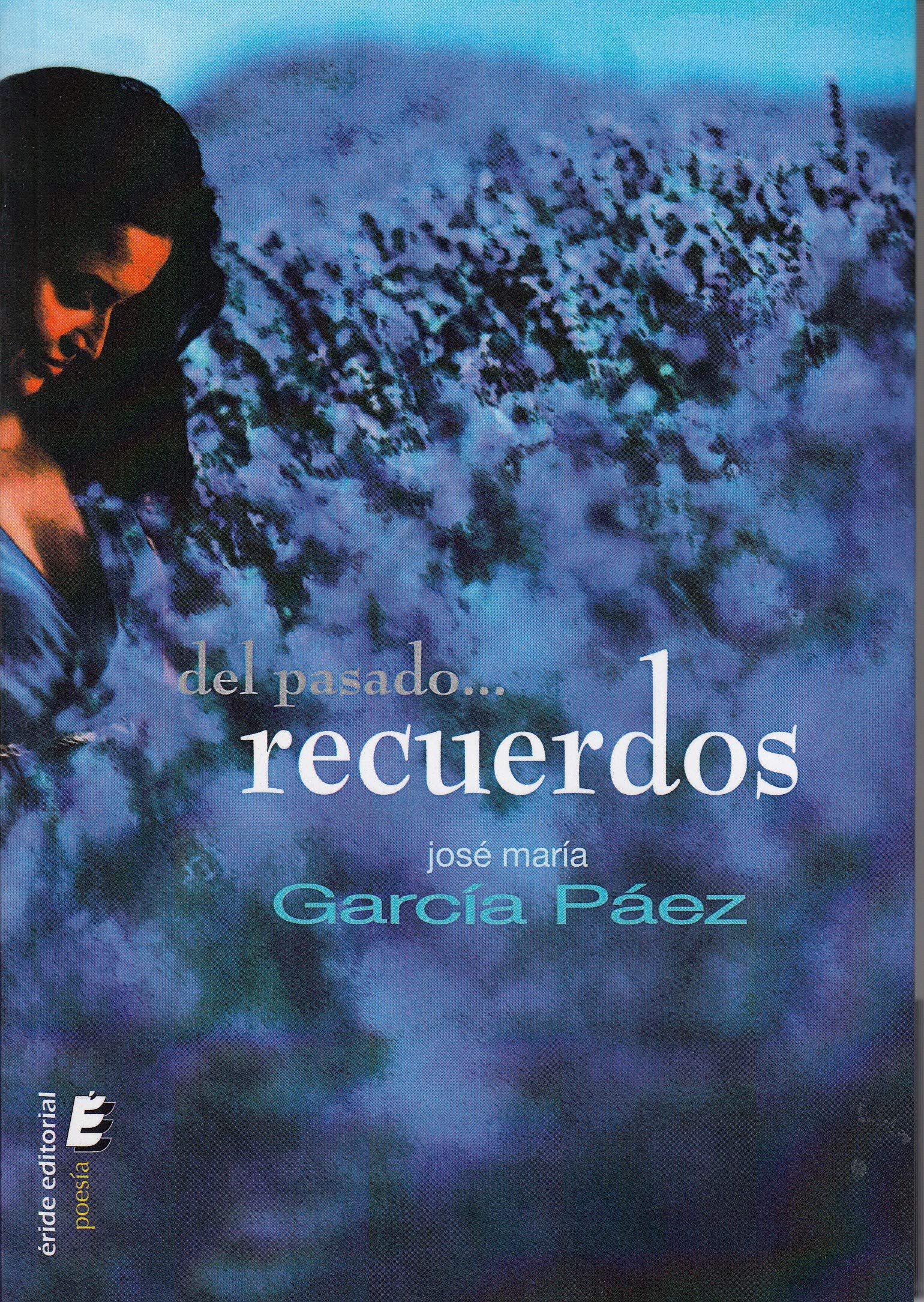 Del pasado recuerdos (ERIDE)