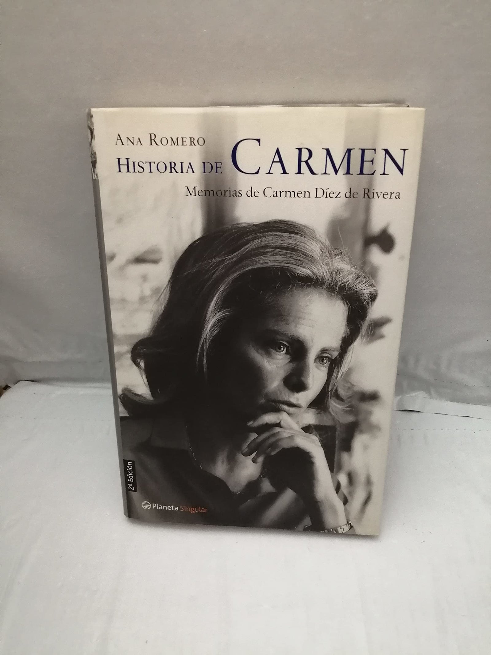 Historia De Carmen: Memorias De Carmen Diez De Rivera (Planeta Singular)