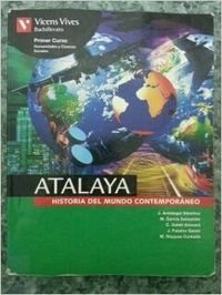 Atalaya. Historia del mundo contemporáneo. Per le Scuole superiori