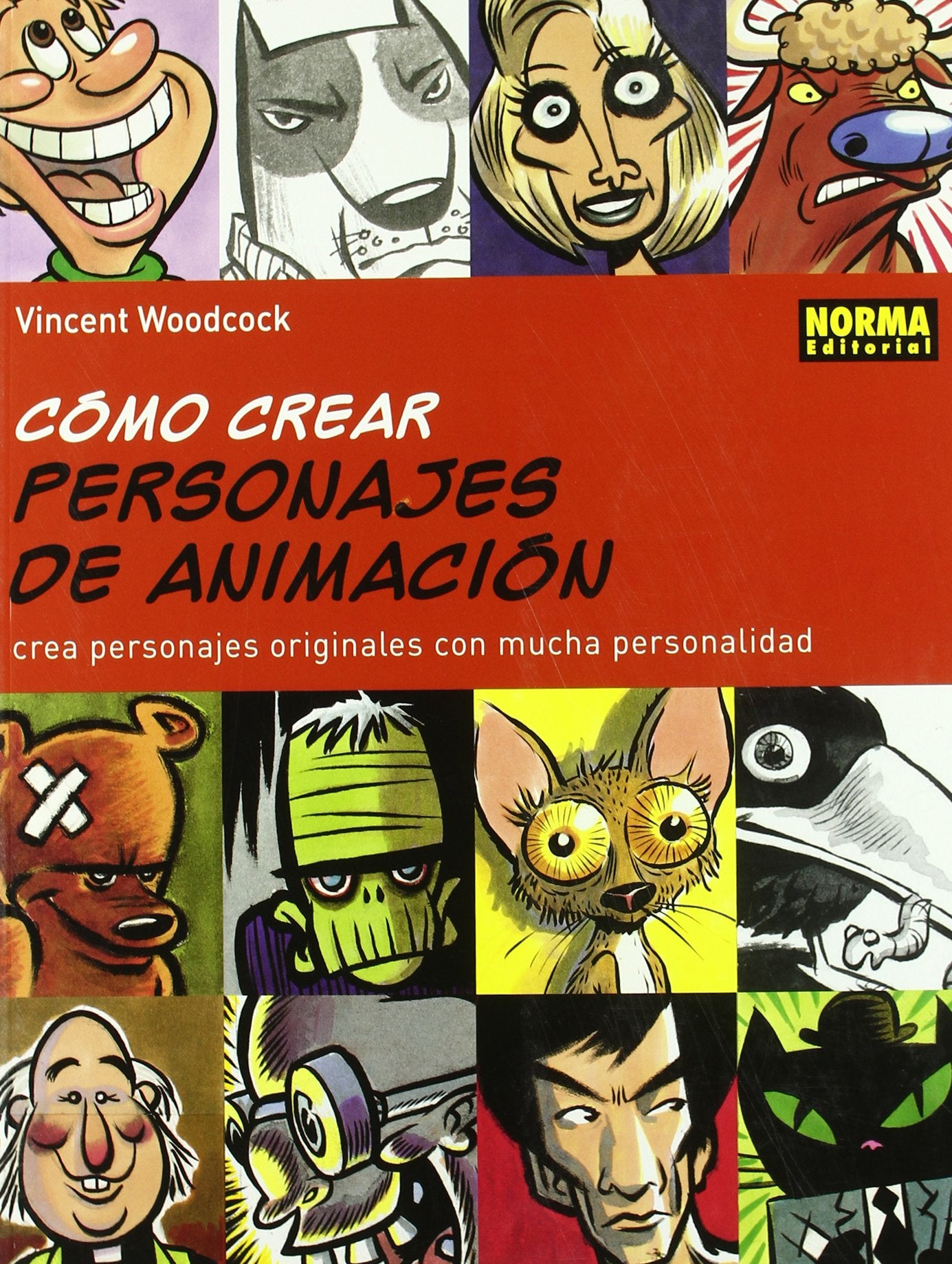 CÓMO CREAR PERSONAJES DE ANIMACIÓN (LIBROS TEÓRICOS USA)
