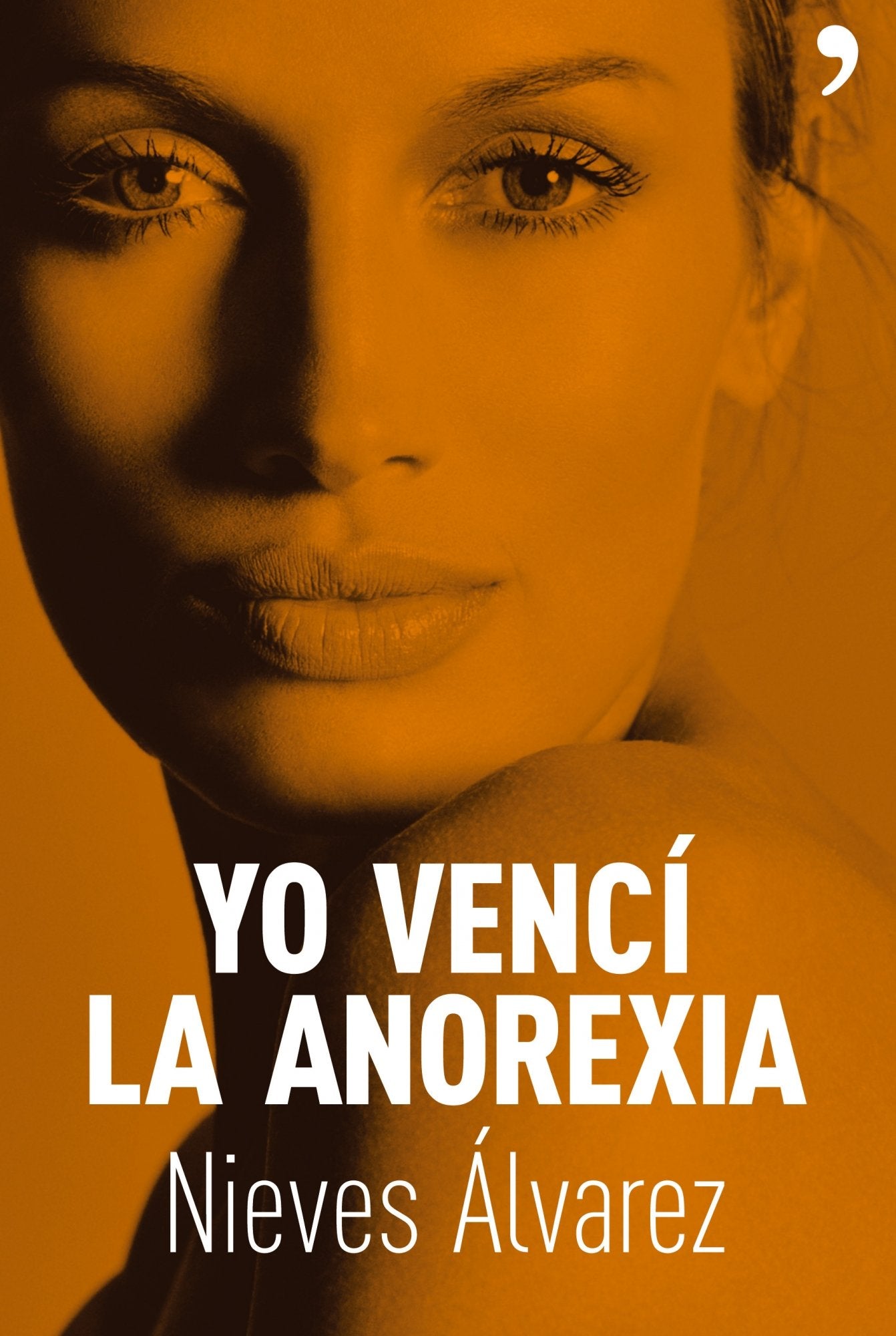 Yo vencí la anorexia (Fuera de Colección)