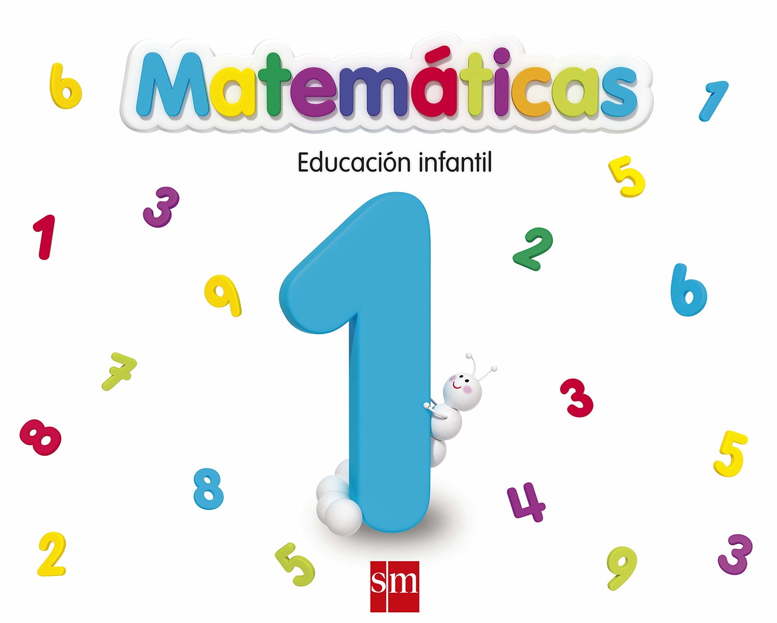 Matemáticas 1. Educación Infantil (EDUCACION INFANTIL)
