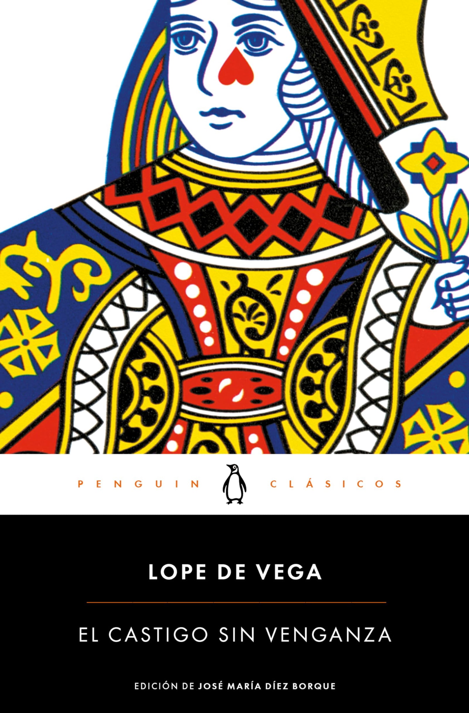 El castigo sin venganza: edición de un catedrático de la Universidad Complutense de Madrid (Penguin Clásicos)