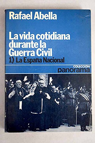 Vida cotidiana durante la Guerra civil, la. la España nacional
