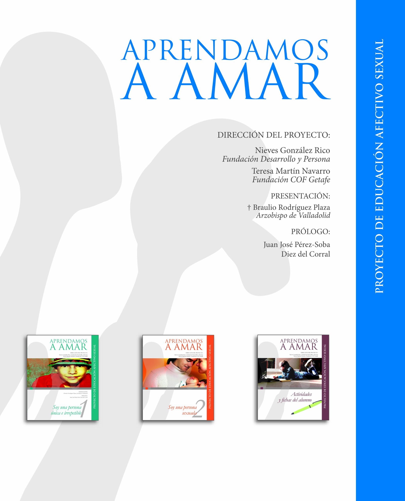 Aprendamos a amar: Proyecto de educación afectivo sexual (Encuentro Didáctica)