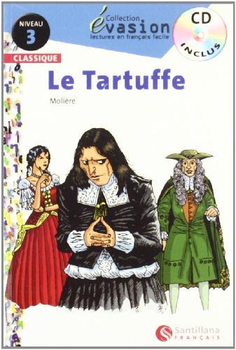 EVASION CLASSIQUE NIVEAU 3 LE TARTUFFE + CD (LECTURAS GRADUADAS)