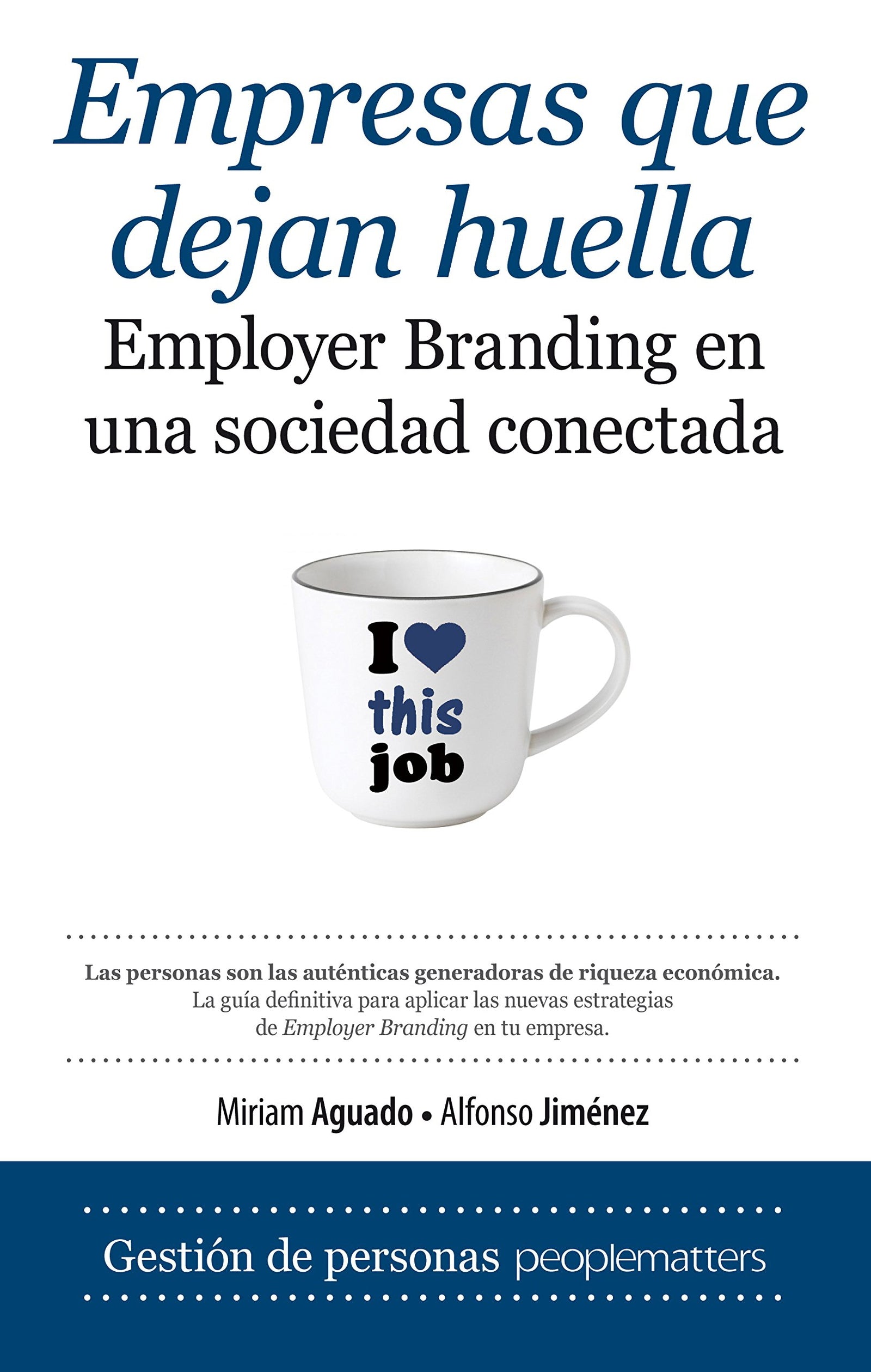 Empresas que dejan huella (Economía y Empresa)
