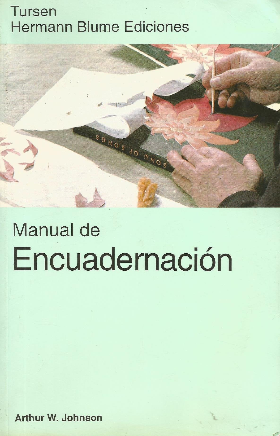 Manual de encuadernación.: 13 (Artes, técnicas y métodos)
