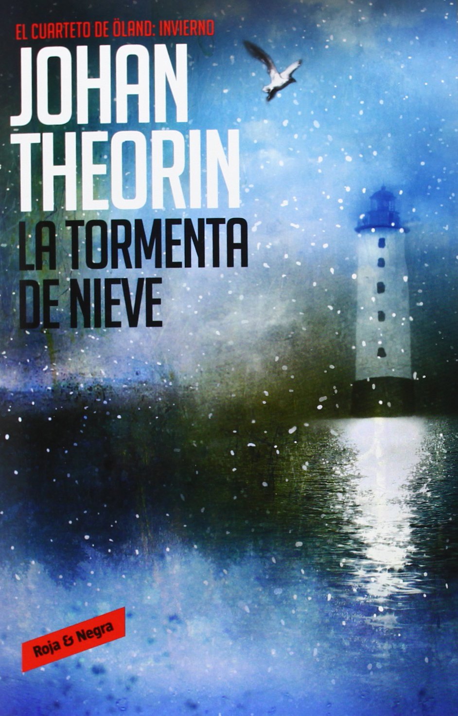 La tormenta de nieve (Cuarteto de Öland 2)