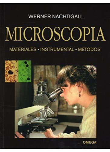 MICROSCOPIA. MATERIALES-INSTRUM.-METODOS (MICROBIOLOGIA Y VIROLOGIA)