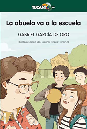 La abuela va a la escuela: 55 (TUCÁN +10)