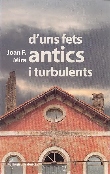 D´UNS FETS ANTICS I TURBULENTS