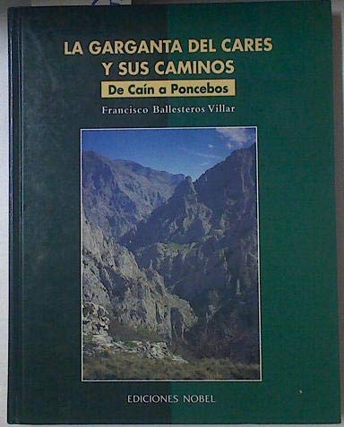 GARGANTA DEL CARES Y SUS CAMINOS (SIN COLECCION)