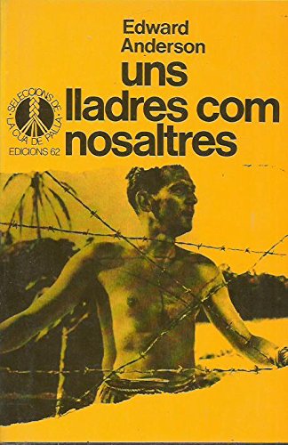 Uns lladres com nosaltres (Seleccions de la Cua de Palla)