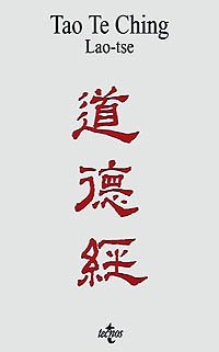 Tao Te Ching (Filosofía - Filosofía Y Ensayo)