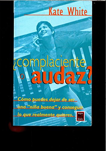 ¿complaciente o audaz? (bolsillo)