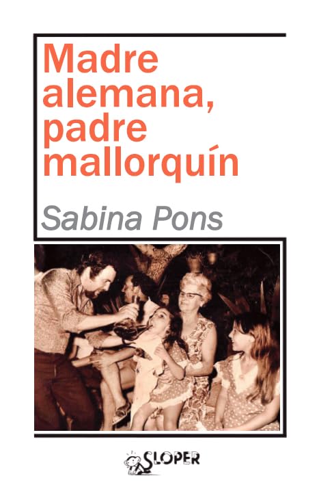 Madre alemana, padre mallorquín: 85 (La noche polar)