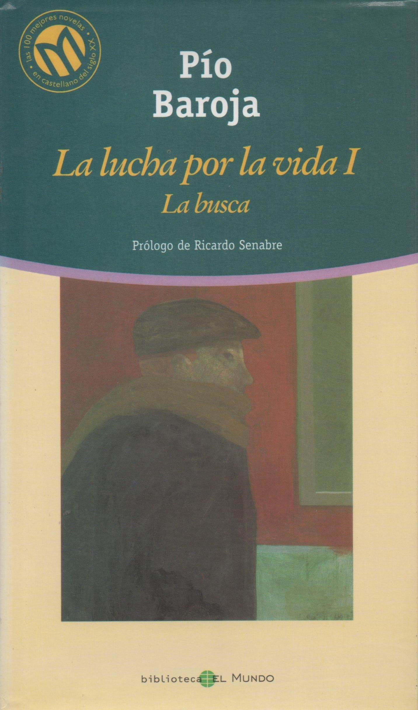 La lucha por la vida I. La busca
