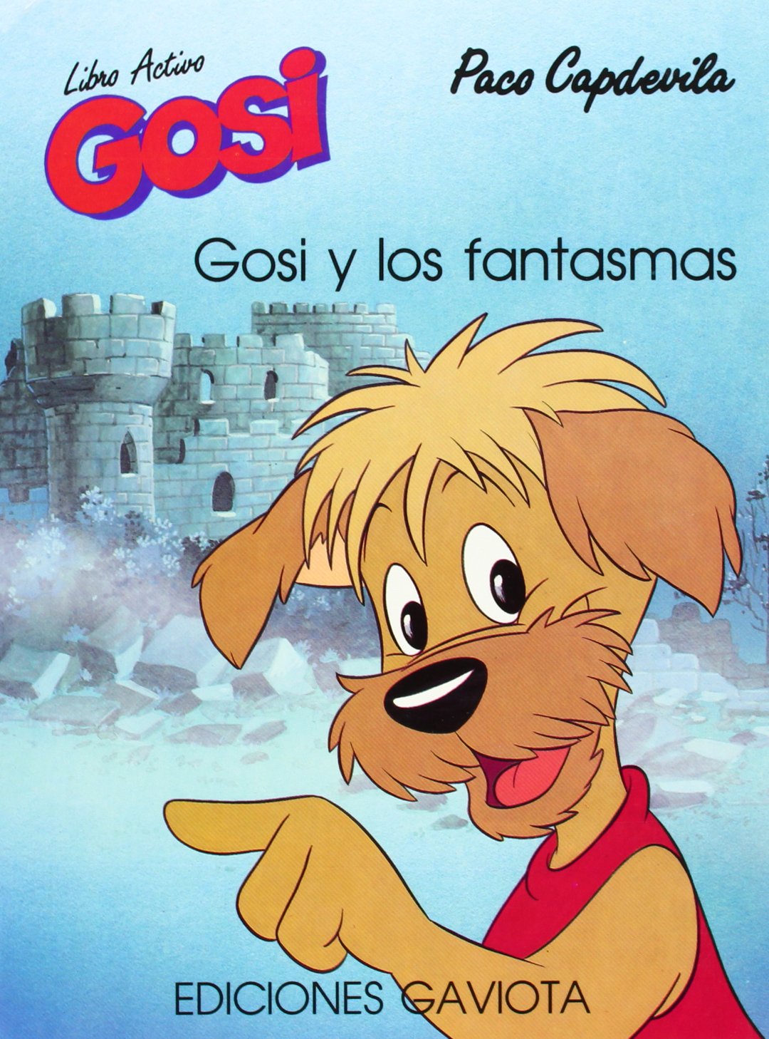 Gosi y los fantasmas (Libro activo Gosi)