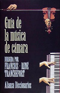 Guia de la musica de camara/ Guide of the Music of Camara