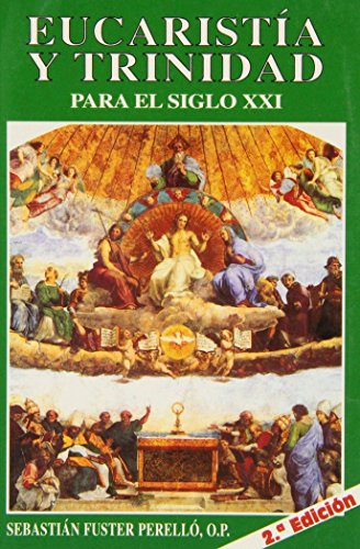 Eucaristía y Trinidad para el siglo XXI: Doce catequesis (Edibesa de bolsillo)