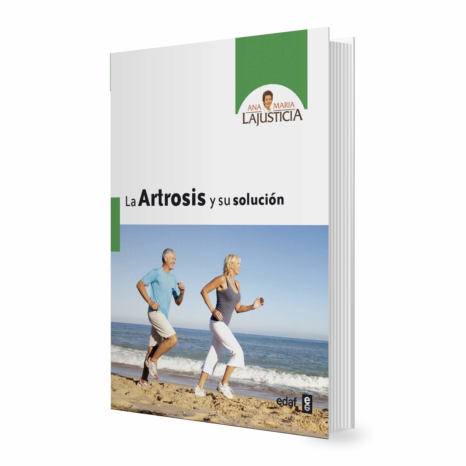Artrosis Y Su Soluccion, La