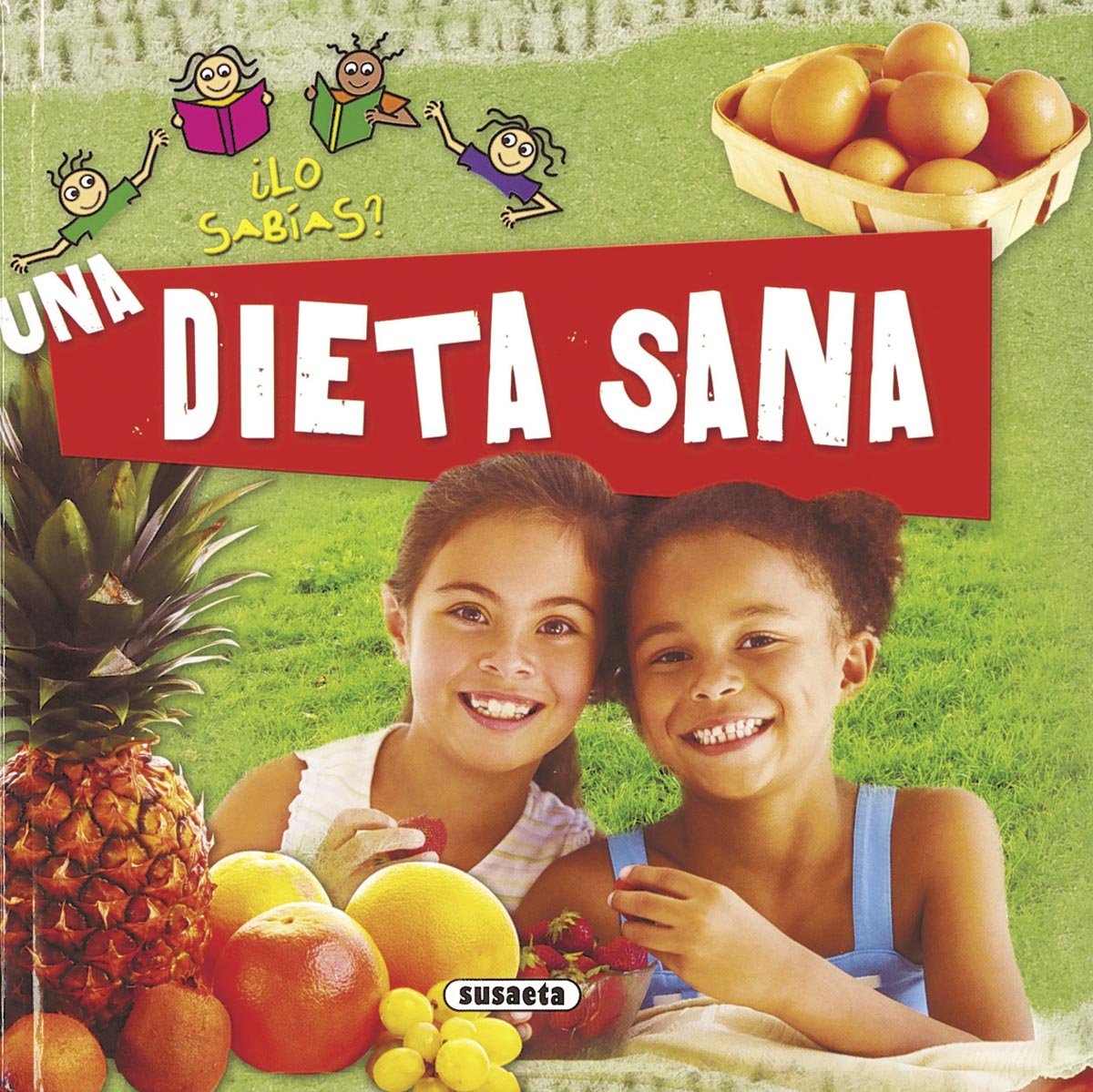 Dieta sana (¿Lo sabías?)