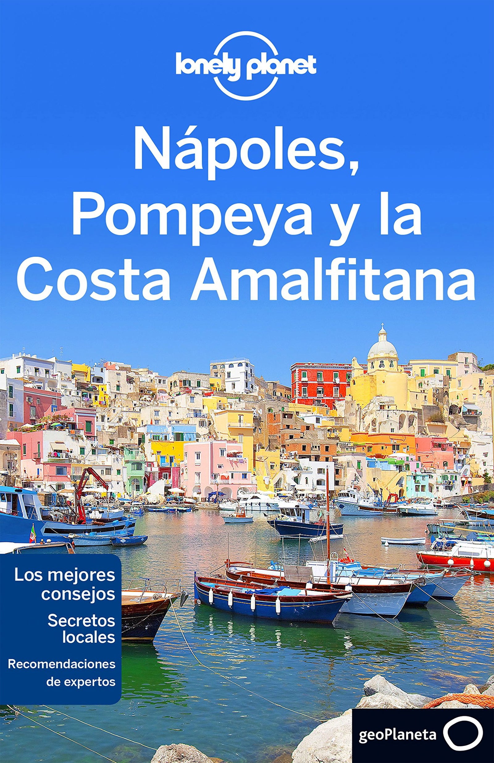 Nápoles, Pompeya y la Costa Amalfitana 2: 1 (Guías de Región Lonely Planet) [Idioma Inglés]
