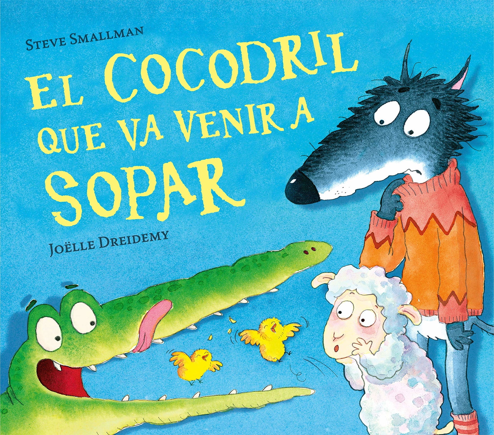 El cocodril que va venir a sopar (L'ovelleta que va venir a sopar) (Contes infantils)