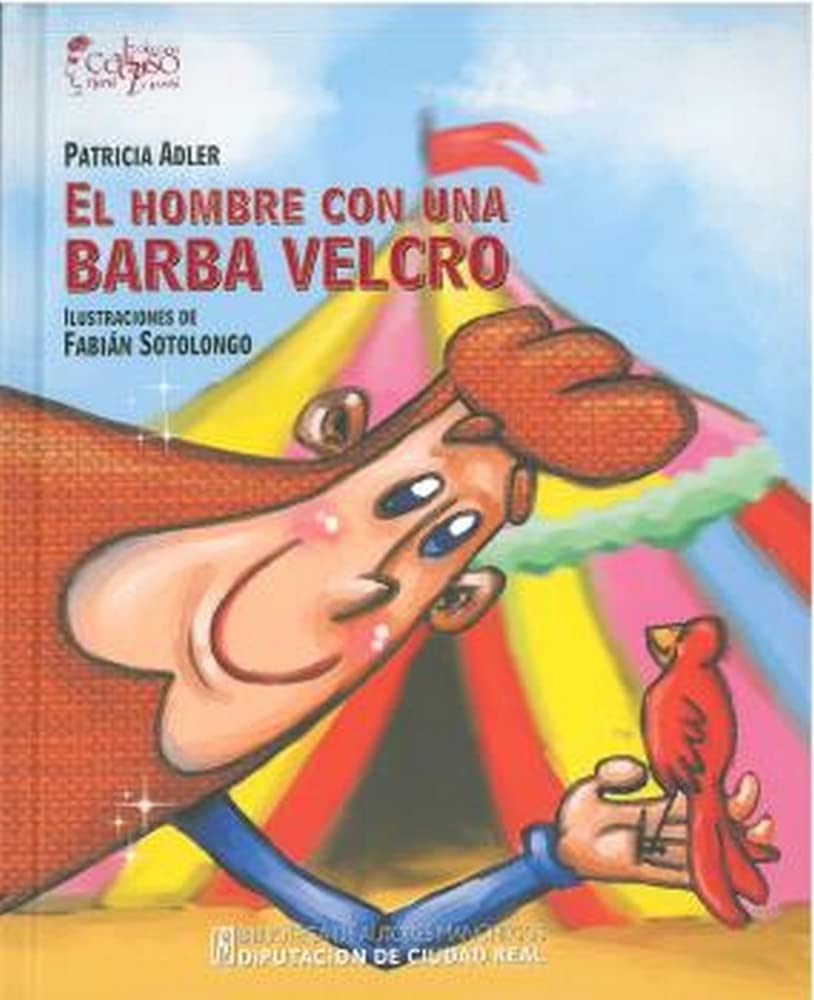 EL HOMBRE CON UNA BARBA VELCRO: 44 (Infantil-Juvenil Calipso)