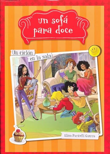 Un Ciclón En La Sala: 1 (Un sofá para doce)