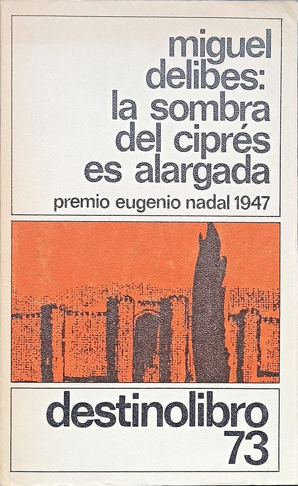 La sombra del cipres es alargada