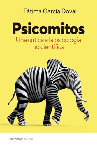 Psicomitos: Una crítica a la psicología no científica (Psyche)