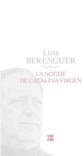 La noche de Catalina Virgen (ALGAIDA LITERARIA - ALGAIDA XX)