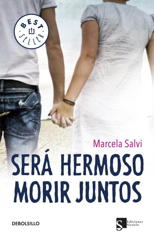 Será hermoso morir juntos (Best Seller)