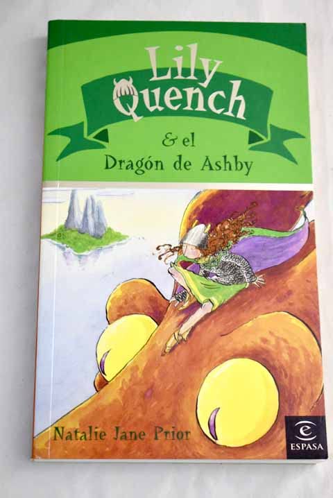 Lily quench y el dragón de ashby (LIBROS INFANTILES Y JUVENILES)