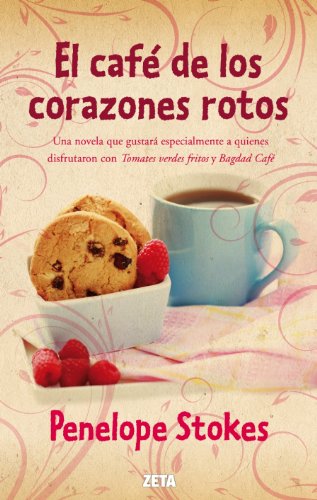 El café de los corazones rotos (B DE BOLSILLO)