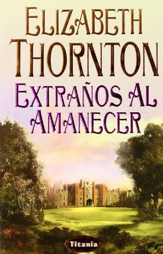 Extraños al amanecer (Titania época)