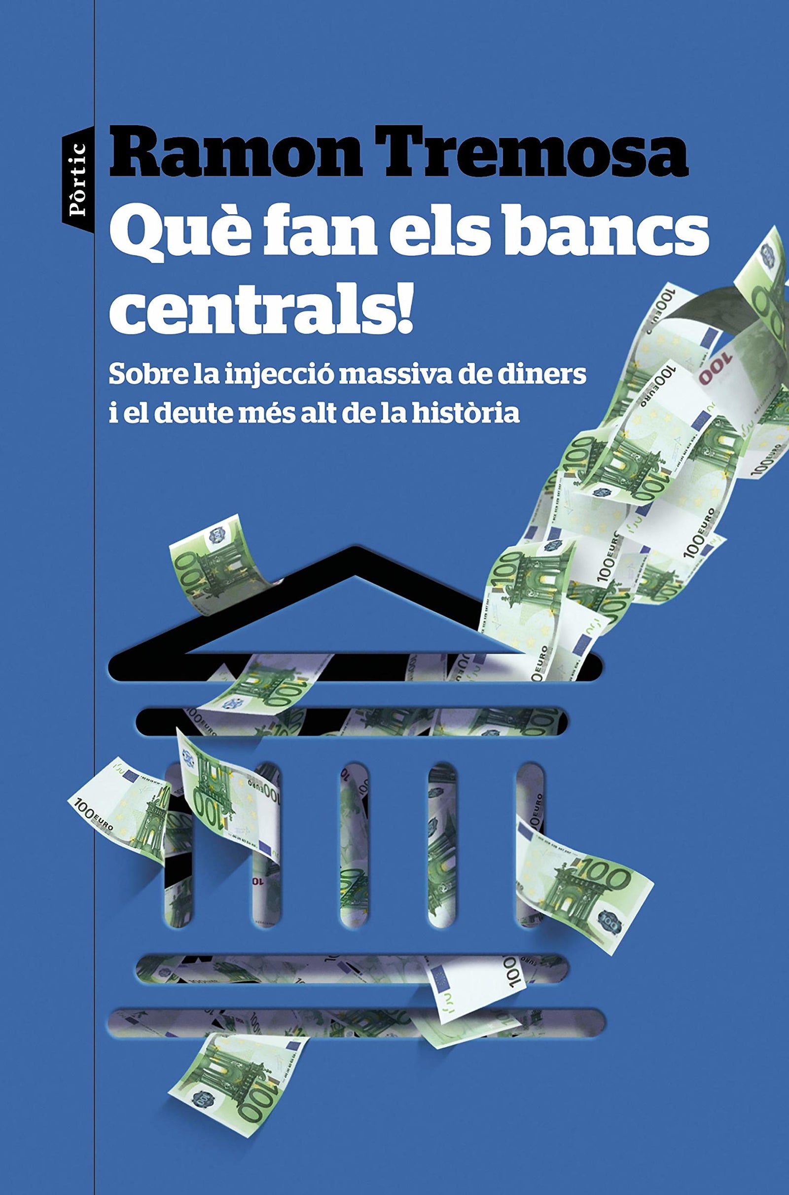 Què fan els bancs centrals!: Sobre la injecció massiva de diners i el deute més alt de la història (P.VISIONS)