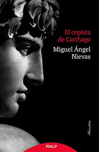 El Copista De Carthago (Narraciones y novelas)
