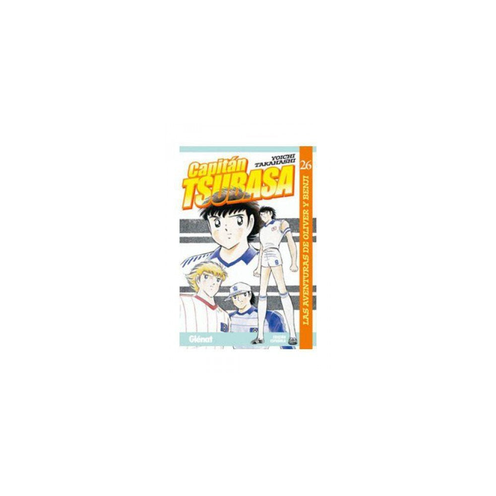 Capitán Tsubasa 26: Las aventuras de Oliver y Benji (Shonen Manga)