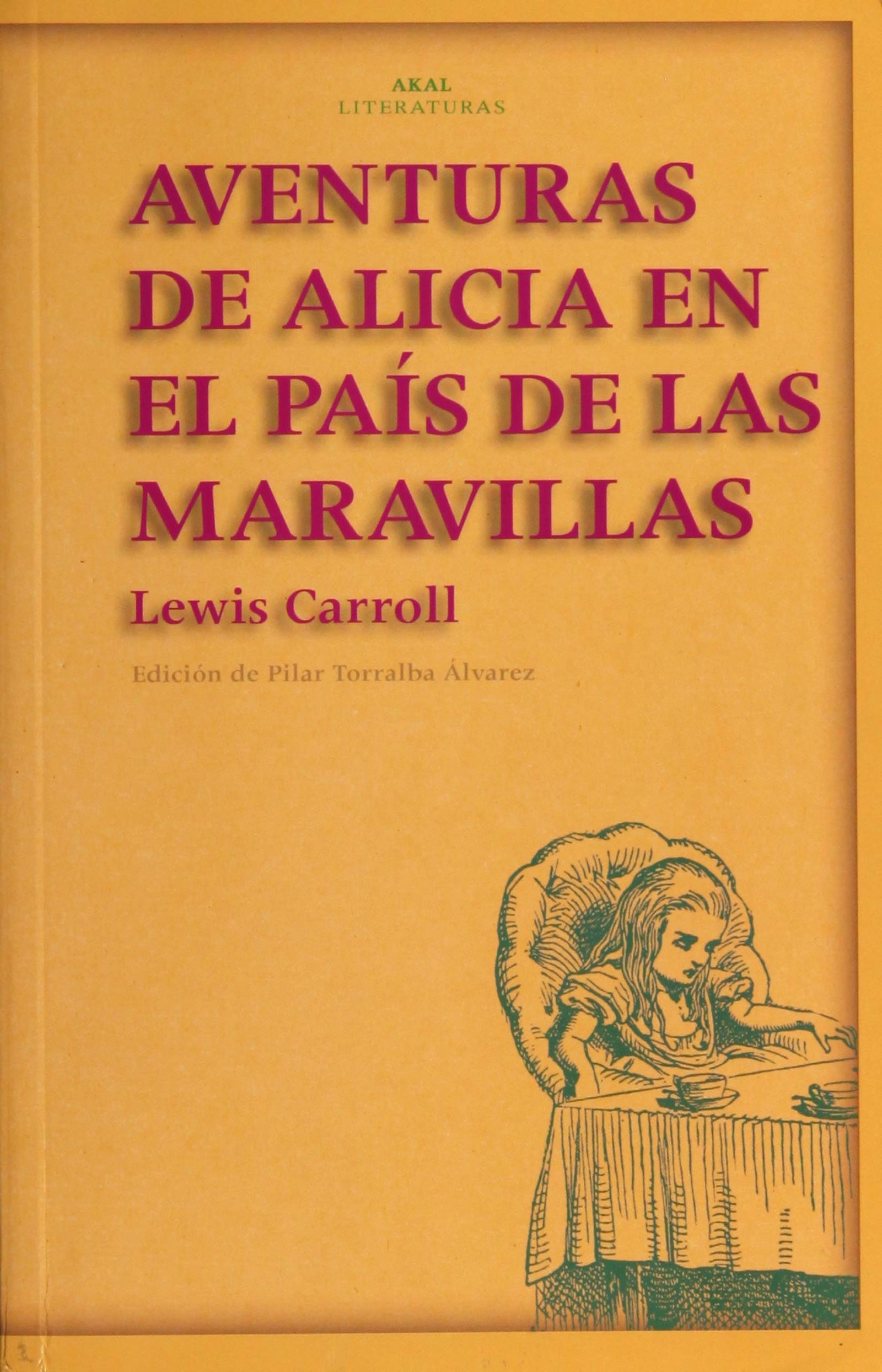 Aventuras de Alicia en el País de las Maravillas: 19 (Akal Literaturas)