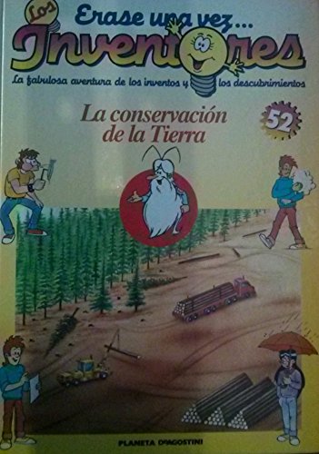 La Conservación de la Tierra (Érase una Vez los Inventores)