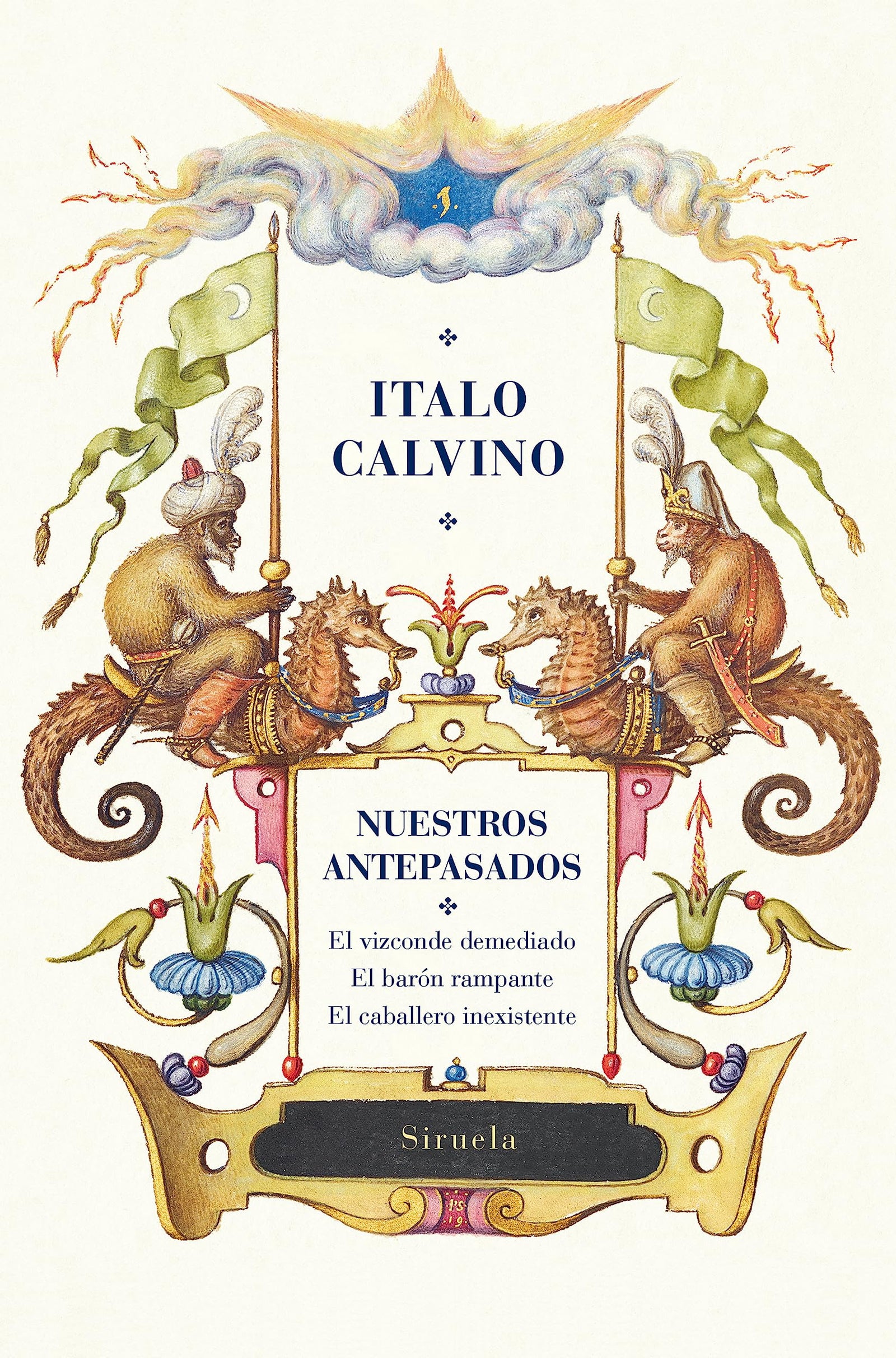 Nuestros antepasados: El vizconde demediado / El barón rampante / El caballero inexistente: 15 (Biblioteca Italo Calvino)