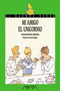 53. Mi amigo el unicornio (Cuentos, Mitos Y Libros-Regalo - El Duende Verde)