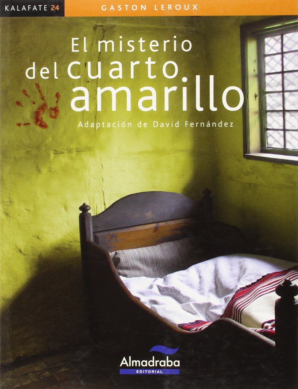 El misterio del cuarto amarillo: 24 (Colección Kalafate)