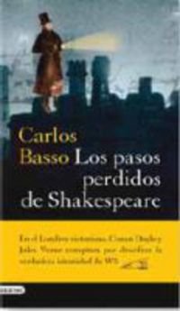 Los pasos perdidos de Shakespeare: 1 (Áncora & Delfín)