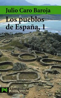 Los pueblos de España, 1 (El Libro De Bolsillo - Ciencias Sociales)