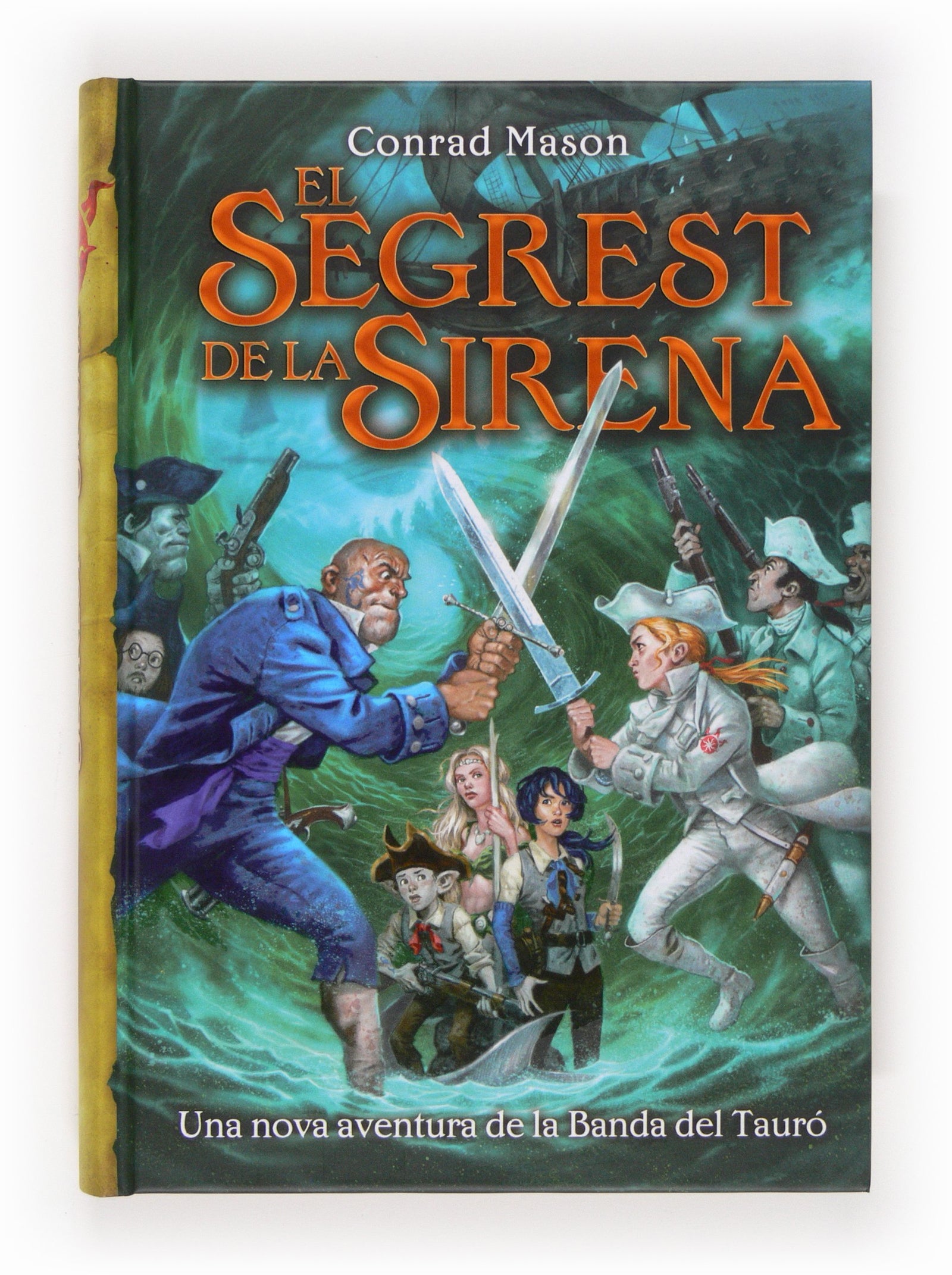 La Banda del Tauró: El segrest de la sirena (SIN COLECCION)